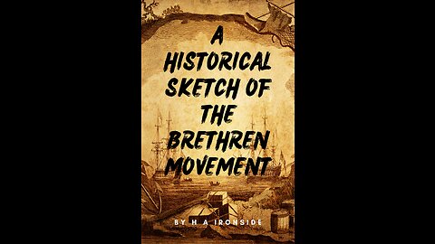 A Historical Sketch Of The Brethren Movement by H A Ironside, Preface