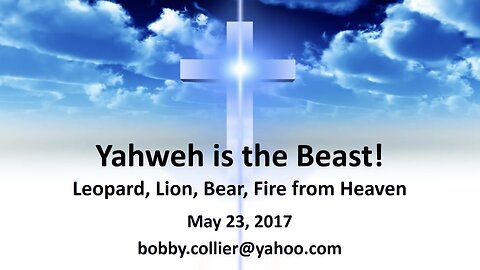 25 - Yahweh is the Beast