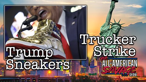 Trump sneakers and cologne go for pre-sale while trucker convoy to boycott NY falls flat.