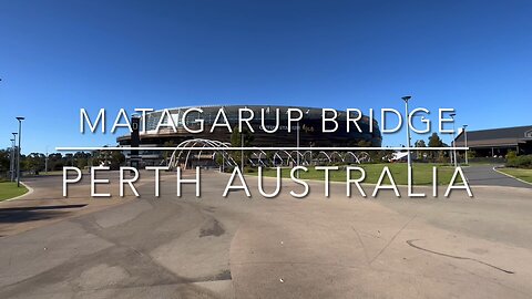 Exploring Perth Australia: A Walking Tour of Matagarup Bridge