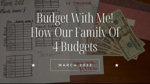 Budget With Me! How Our Family Of 4 Budgets On One Income. March 2022 Budget & Cash Envelopes