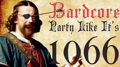 Bardcore Party Like it's 1066 (Medieval Parody / Bardcore Covers) Modern Music but turned medieval