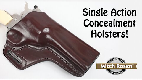 The Single Action Concealment Holster!