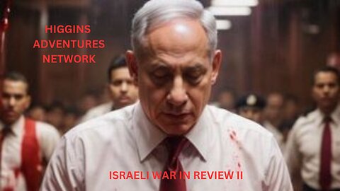 War-News: Israel War In Review Part II