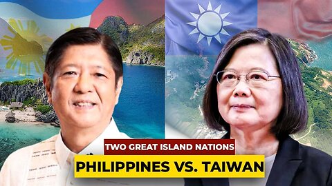 Taiwan Vs. Philippines | A Geo-Strategic Comparison of two Great Island Nations!