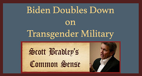 Biden Doubles Down on Transgender Military