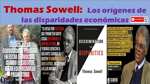 Thomas Sowell - Los orígenes de las disparidades económicas - (Subtitulado)