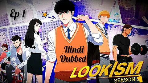 Lookism season 1 episode 1 Hindi dubbed HD 1080P