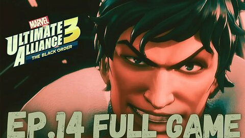 MARVEL ULTIMATE ALLIANCE 3: THE BLACK ORDER Gameplay Walkthrough EP.14- Maximus FULL GAME
