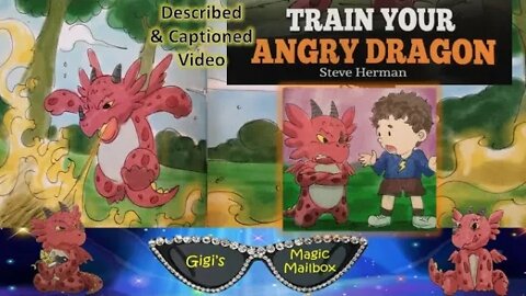 Read Aloud: Train Your Angry Dragon [Described and CC format]