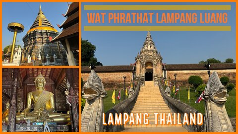 Wat Phra That Lampang Luang - 13th Century Fortified Temple & Local Market - Lampang Thailand 2024