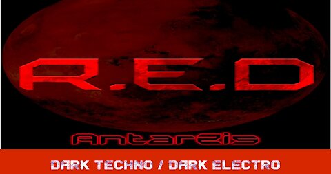 R.E.D [E.P] Out Now! [2021 Dark Techno, Dark Electro]