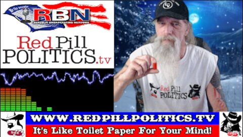 Red Pill Politics (12-17-23) – White House Perverts & Global Tyrants!