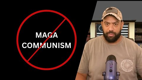 MAGA Should Reject Completely the Idea of MAGACommunism