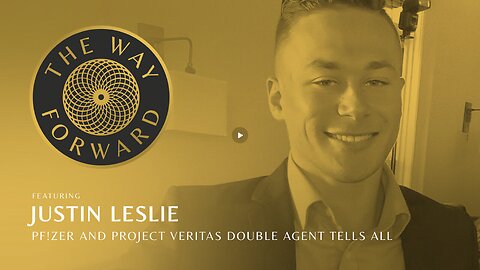 Pf!zer and Project Veritas Double Agent Tells All featuring Justin Leslie on TWF