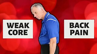 How a Weak Core Causes Lower Back Pain