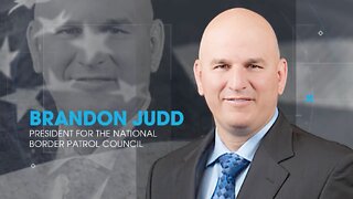 Brandon Judd on America's Open Border