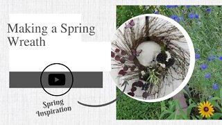 Making a Spring Wreath | Spring Inspiration