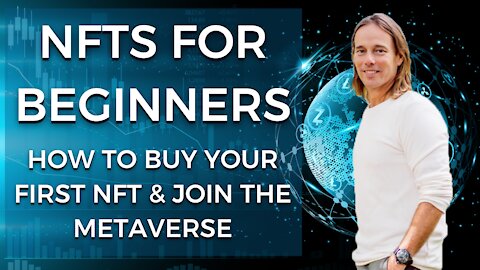 NFTs for Beginners - How to Buy Your First NFT