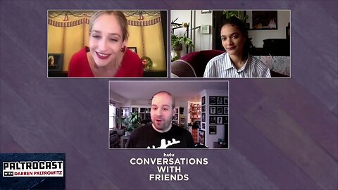 Jemima Kirke & Sasha Lane ("Conversations With Friends") interview with Darren Paltrowitz