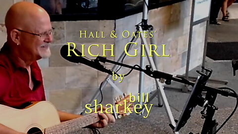 Rich Girl - Hall & Oates (cover-live by Bill Sharkey)