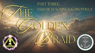 The Golden Braid: Part Three