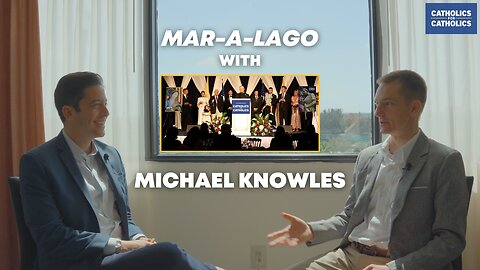 CATHOLICISM AND POLITICS WITH MICHAEL KNOWLES!