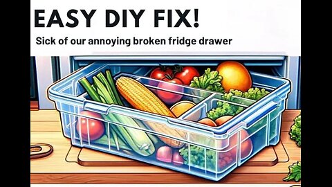 Easy DIY Fix for That Annoying Broken Fridge Crisper Drawer