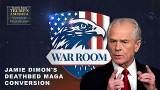 Peter Navarro | Jamie Dimon for President, NOT! Bannon and Navarro on Dimon's Deathbed MAGA Conversion