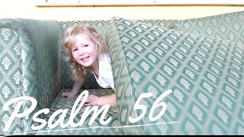 Sing the Psalms ♫ Memorize Psalm 56 Singing “Have Mercy on Me, God...” | Homeschool Bible Class