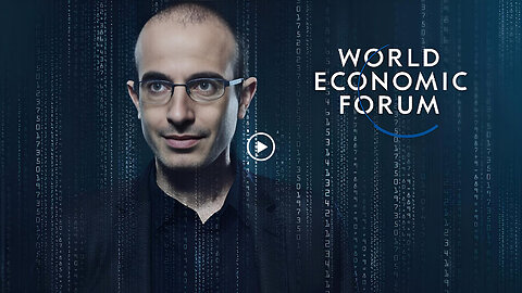 We need to get rid of ‘useless people’ - Yuval Noah Harari (WEF)