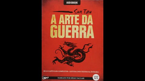 A Arte da Guerra - Sun Tzu (AudioBook)