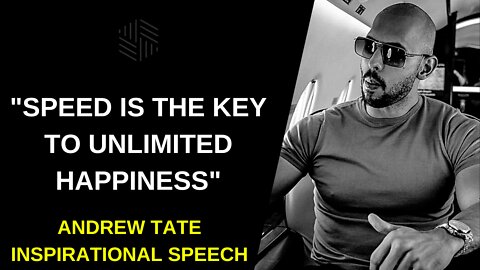 ANDREW TATE on SPEED is the KEY to Unlimited Happiness