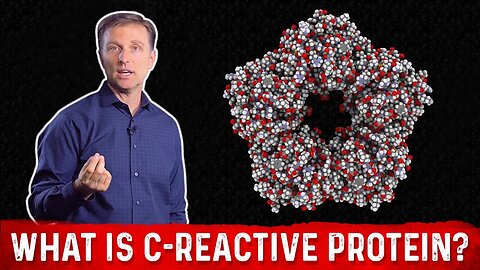 What is C-Reactive Protein & How to Lower it? – Dr. Berg