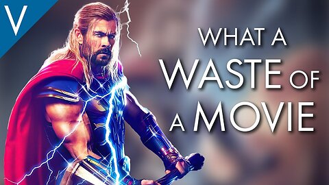 Thor Love & Thunder - What a Mess of a Movie