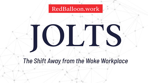 May JOLTS: The Shift Away from the Woke Workplace