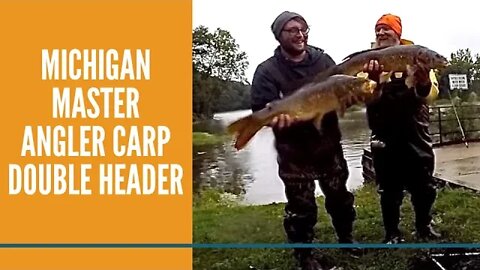 Michigan Master Angler Carp Double Header / River Fishing For Carp