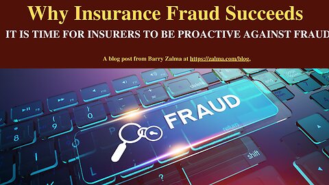 Why Insurance Fraud Succeeds