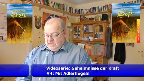 #4: Mit Adlerflügeln (Videoserie: Geheimnisse der Kraft / Sept. 2021)