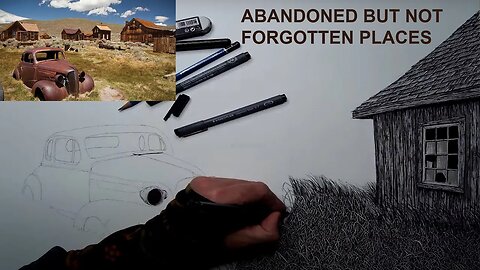 Abandoned but not Forgotten Places: Drawing an Abandoned Town with Staedtler Ink Pens