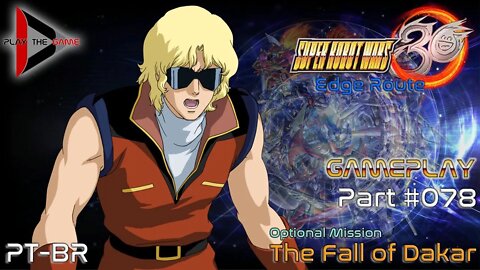 Super Robot Wars 30: #078 Optional Mission: The Fall of Dakar (Edge) (Space Route)[PT-BR][Gameplay]