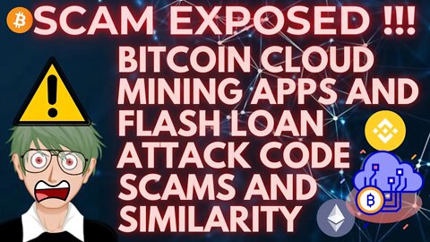 SCAM ALERT ! BITCOIN CLOUD MINING APPS AND FLASH LOAN COPY PASTE SCAM CODES SIMILARITY #scamalert