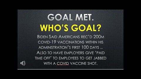 Vaccination Goal Met? Who's Goal ? Not yours!