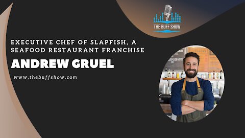 Chef Andrew Gruel - The hit on Restaurants