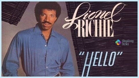 Lionel Richie - "Hello" with Lyrics