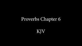 Proverbs Chapter 6 KJB
