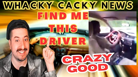 This Man Is The BEST Driver In The World - Whacky Cacky News
