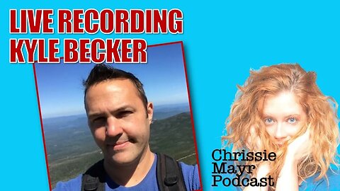 LIVE Chrissie Mayr Podcast with Kyle Becker! Becker News, GOP Trans Bill, RFK , BuzzFeed News
