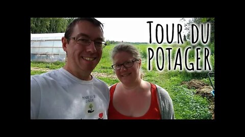 JARDINAGE : TOUR du POTAGER et CONFESSION d'un PERMACULTEUR! #229