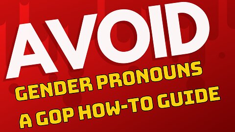 Tutorial: How Old Republican Candidates Can Avoid Gender Pronoun Embarrassment